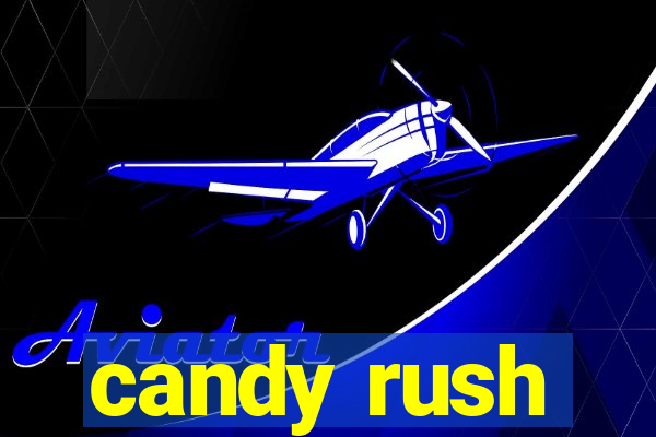 candy rush